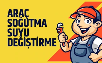 Antifiriz Nasıl Değiştirilir?