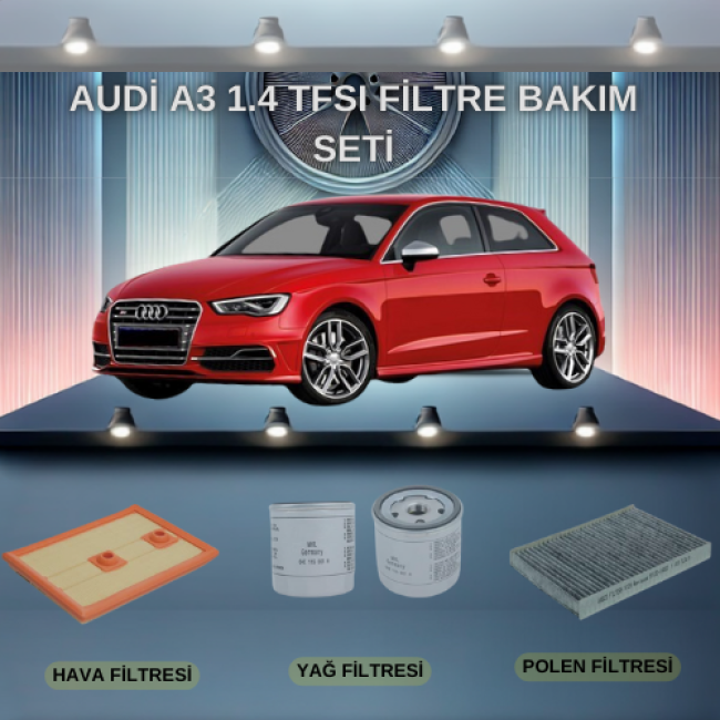 Audi a3 1.4 tfsi filtre bakım seti